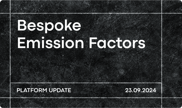 September'24 platform updates: Bespoke Emissions Factors