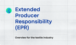 Overview of all Textile Extended Producer Responsibility (EPR) Laws